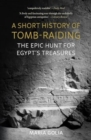 Image for A Short History of Tomb-Raiding