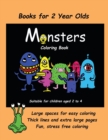 Image for Books for 2 Year Olds (Monsters Coloring book) : An extra large coloring book with cute monster drawings for toddlers and children aged 2 to 4. This book has 40 coloring pages with one picture per two