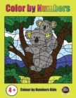 Image for Color by Numbers Kids : A color by numbers book for children aged 4 to 6