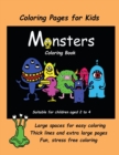 Image for Coloring Pages for Kids (Monsters Coloring book) : An extra-large coloring book with cute monster drawings for toddlers and children aged 2 to 4. This book has 40 coloring pages with one picture per t