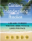 Image for Cursive Handwriting Practice Book