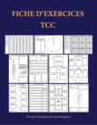 Image for Fiche d&#39;exercices TCC : Fiches d&#39;exercices pour therapeutes TCC qui poursuivent un cursus de formation: Fiches de formulation, fiches generiques liees au cycle TCC, fiches mettant en defi les pensees,