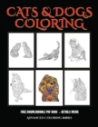 Image for Advanced Coloring Books (Cats and Dogs) : Advanced coloring (colouring) books for adults with 44 coloring pages: Cats and Dogs (Adult colouring (coloring) books)
