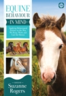 Image for Equine behaviour in mind  : applying behavioural science to the way we keep, work and care for horses