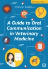 Image for A Guide to Oral Communication in Veterinary Medicine