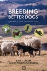 Image for Breeding better dogs  : canine breeding management