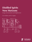 Image for Distilled Spirits New Horizons: Energy, Environmental and Enlightenment