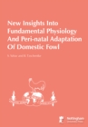 Image for New Insights Into Fundamental Physiology And Peri-natal Adaptation Of Domestic Fowl