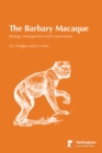 Image for The Barbary Macaque: Biology, Management and Conservation