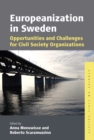 Image for Europeanization in Sweden: opportunities and challenges for civil society organizations : volume 10