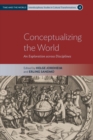 Image for Conceptualizing the world: an exploration across disciplines : volume 4