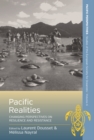 Image for Pacific realities: changing perspectives on resilience and resistance