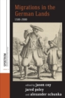 Image for Migrations in the German Lands, 1500-2000