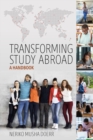 Image for Transforming study abroad: a handbook