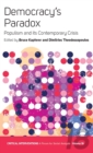 Image for Democracy&#39;s paradox  : populism and its contemporary crisis