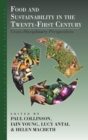 Image for Food and sustainability in the twenty-first century  : cross-disciplinary perspectives