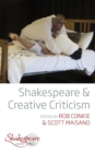 Image for Shakespeare and creative criticism