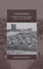 Image for A sad fiasco  : colonial concentration camps in Southern Africa, 1900-1908