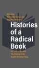 Image for Histories of a radical book  : E.P. Thompson and The making of the English working class