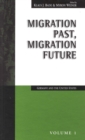 Image for Migration Past, Migration Future: Germany and the United States : v. 1