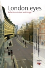 Image for London Eyes: Reflections in Text and Image