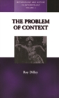 Image for The Problem of Context: Perspectives from Social Anthropology and Elsewhere