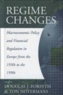 Image for Regime Changes: Macroeconomic Policy and Financial Regulation in Europe from the 1930s to the 1990s