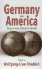 Image for Germany and America: Essays in Honor of Gerald R. Kleinfeld