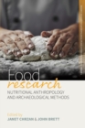 Image for Food research  : nutritional anthropology and archaeological methods