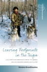 Image for Leaving footprints in the Taiga  : luck, spirits and ambivalence among the Siberian Orochen reindeer herders and hunters