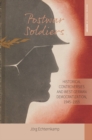 Image for Postwar soldiers: historical controversies and West German democratization, 1945-1955