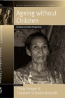 Image for Ageing without children: European and Asian perspectives
