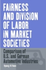 Image for Fairness and division of labor in market societies: comparison of U.S. and German automotive industries