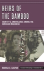 Image for Heirs of the Bamboo : Identity and Ambivalence among the Eurasian Macanese