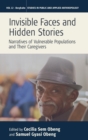 Image for Invisible faces and hidden stories  : narratives of vulnerable populations and their caregivers