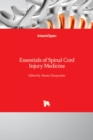 Image for Essentials of Spinal Cord Injury Medicine