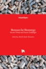 Image for Biomass for Bioenergy : Recent Trends and Future Challenges