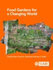 Image for Food gardens for a changing world