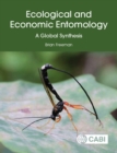 Image for Ecological and economic entomology  : a global synthesis