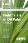 Image for Field trials in oil palm breeding  : a manual