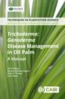 Image for Trichoderma - ganoderma  : disease management in oil palm