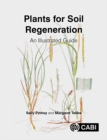 Image for Plants for Soil Regeneration: An Illustrated Guide