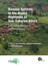 Image for Banana Systems in the Humid Highlands of Sub-Saharan Africa: Enhancing Resilience and Productivity