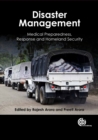 Image for Disaster Management: Medical Preparedness, Response and Homeland Security