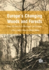 Image for Europe&#39;s Changing Woods and Forests: From Wildwood to Managed Landscapes