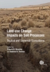 Image for Land-Use Change Impacts on Soil Processes: Tropical and Savannah Ecosystems