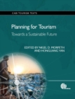 Image for Planning for Tourism : Towards a Sustainable Future