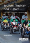 Image for Tourism, tradition and culture  : a reflection on their role in development