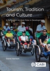Image for Tourism, Tradition and Culture: A Reflection on Their Role in Development