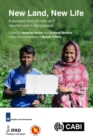 Image for New land, new life  : a success story of new land resettlement in Bangladesh